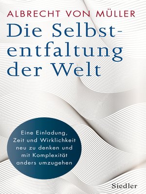 cover image of Die Selbstentfaltung der Welt